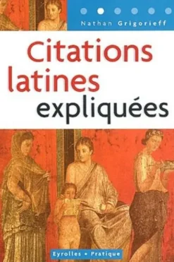 Citations latines expliquées, Nathan Grigorieff