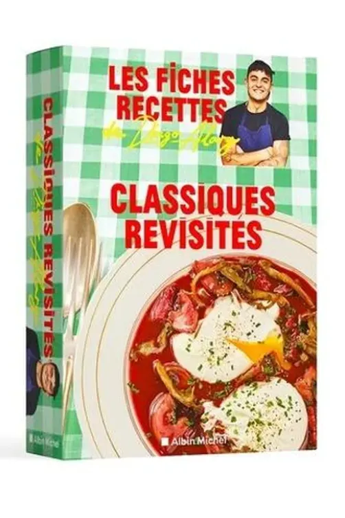 Classiques revisités. Les fiches recettes de Diego Alary