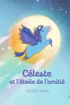 Céleste et l'étoile de l'amitié, Jessie Sima