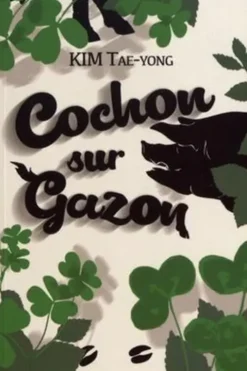 Cochon sur gazon, Tae-yong Kim