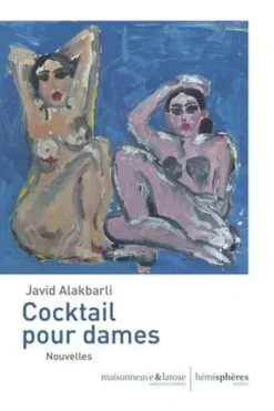 Cocktail pour dames, Javid Alakbarli