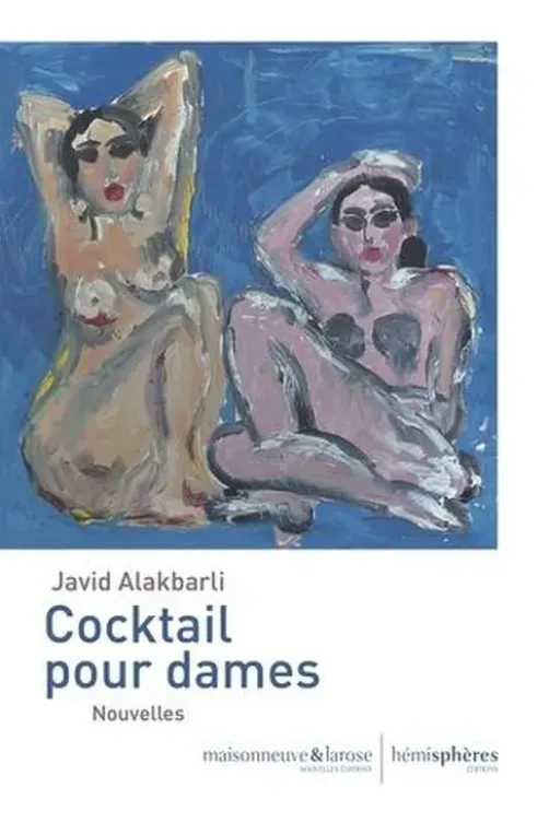 Cocktail pour dames, Javid Alakbarli