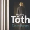 Code-barres, Krisztina Toth