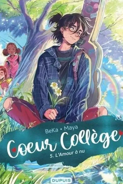 Coeur collège Tome 5 : L'Amour à nu, BeKa