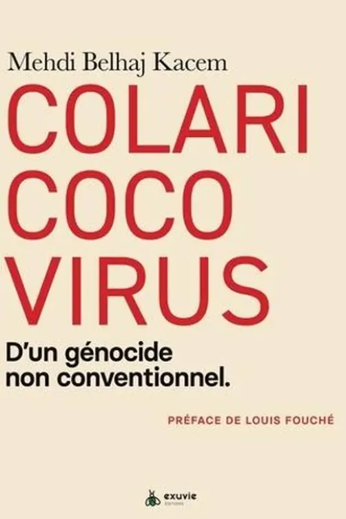 Colaricocovirus. D'un génocide non conventionnel, Mehdi Belhaj Kacem