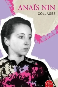 Collages, Anaïs Nin