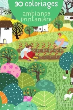 30 coloriages ambiance printanière, Mila Editions