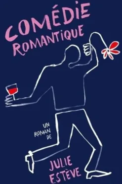 Comédie romantique, Julie Estève