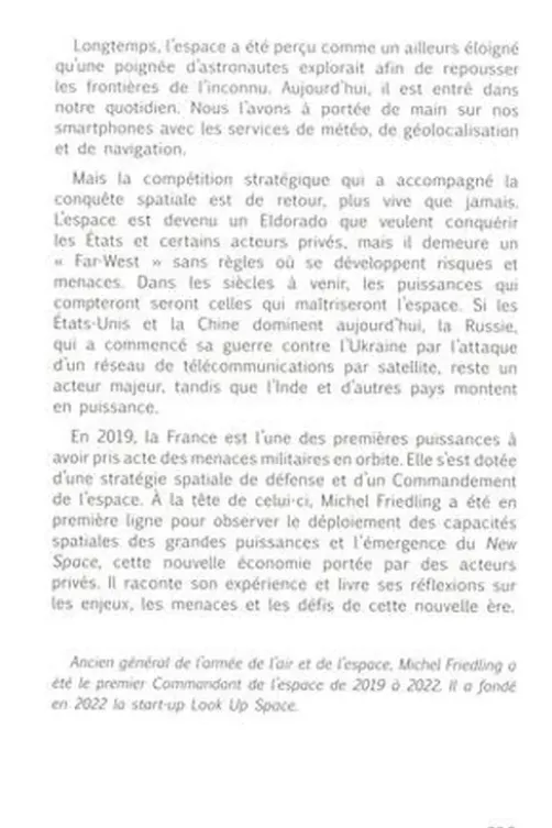 Commandant de l'espace. Enjeux, menaces et défis de la nouvelle ère spatiale, Michel Friedling