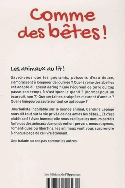 Comme des bêtes ! Les animaux au lit, Caroline Lepage
