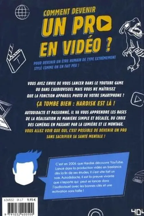 Comment devenir un pro en vidéo ?, Hardisk