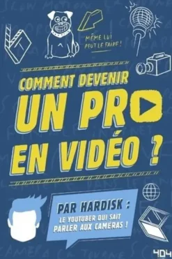 Comment devenir un pro en vidéo ?, Hardisk