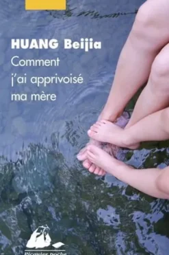 Comment j'ai apprivoisé ma mère, Beijia Huang