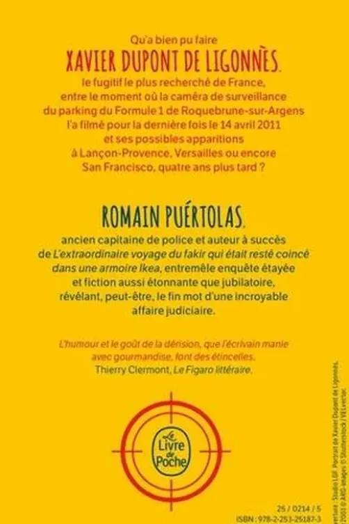 Comment j'ai retrouvé Xavier Dupont de Ligonnès, Romain Puértolas
