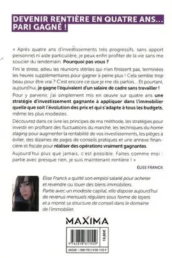 Comment je suis devenue rentière en quatre ans. Sans héritage ni aide particulière, Elise Franck