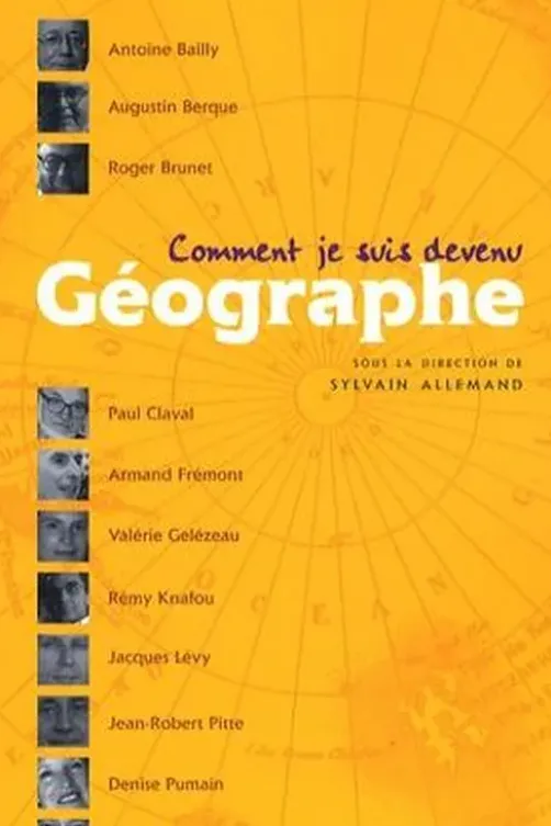 Comment je suis devenu Géographe, Sylvain Allemand
