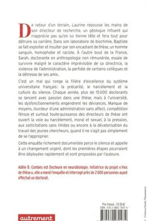 Comment l'université broie les jeunes chercheurs. Précarité, harcèlement, loi du silence, Adèle Combes