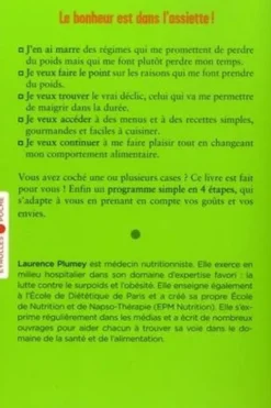 Comment maigrir heureux quand on n'aime ni le sport ni les légumes. Le premier régime gourmand qui tient compte de vos envies !, Laurence Plumey