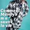 Comment Marilyn m'a sauvé la vie, Regis Nkissi