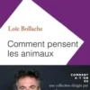 Comment pensent les animaux, Loïc Bollache
