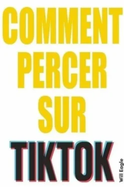 Comment percer sur TikTok, Will Eagle