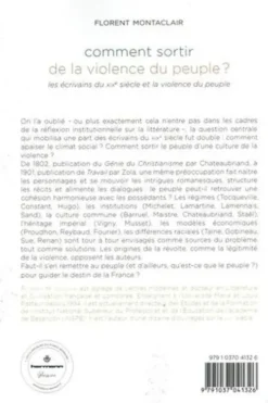 Comment sortir de la violence du peuple ? Les écrivains du XIXe siècle et la violence du peuple, Florent Montaclair