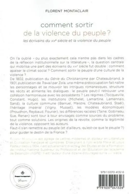 Comment sortir de la violence du peuple ? Les écrivains du XIXe siècle et la violence du peuple, Florent Montaclair