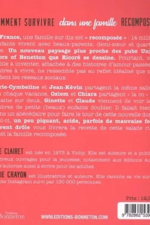 Comment survivre dans une famille recomposée ?, Anne Clairet