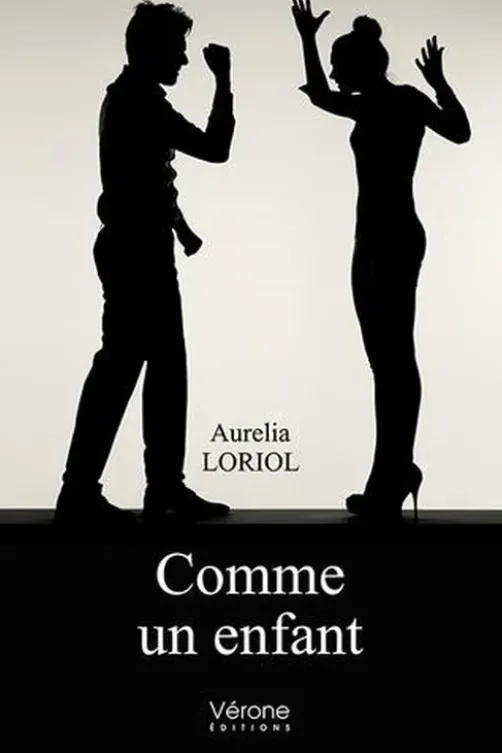 Comme un enfant, Aurélia Loriol