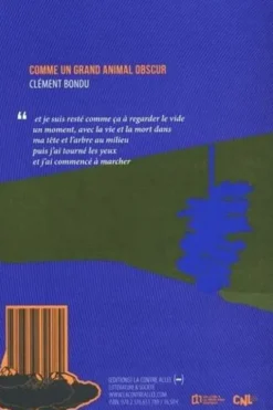 Comme un grand animal obscur, Clément Bondu