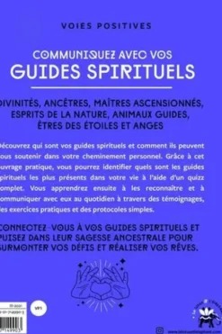 Communiquez avec vos guides spirituels. Divinités, ancêtres, maîtres ascencionnés, esprits de la nature, animaux guides, êtres des étoiles et anges, Yamile Yemoonyah