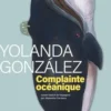 Complainte océanique, Yolanda Gonzalez