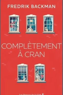 Complètement à cran, Fredrik Backman