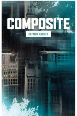 Composite, Olivier Paquet