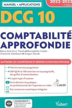 Comptabilité approfondie DCG 10. Manuel et Applications, Edition 2022-2023, Marie-Astrid Le Theule