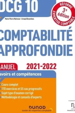 Comptabilité approfondie DCG 10. Manuel, Edition 2021-2022, Marie-Pierre Mairesse