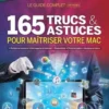 Compétence Mac N° 63 : 165 trucs & astuces pour maitriser votre Mac, Christophe Schmitt