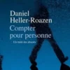 Compter pour personne. Un traité des absents, Daniel Heller-Roazen