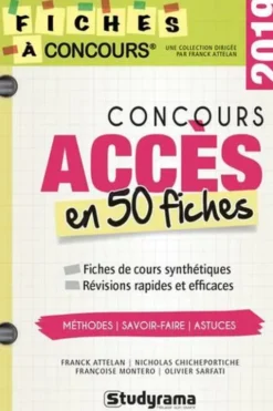 Concours Accès en 50 fiches. 5e édition, Franck Attelan