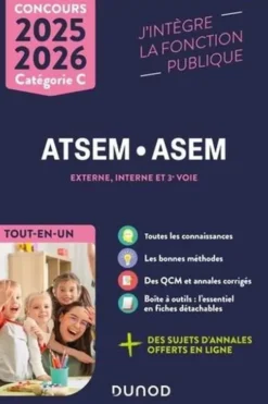 Concours ATSEM/ASEM Externe, interne et 3e voie Catégorie C. Tout-en-un, Edition 2025-2026, Corinne Pelletier