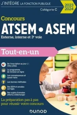 Concours ATSEM, ASEM. Externe, interne et 3e voie Tout-en-un, Edition 2023-2024, Corinne Pelletier