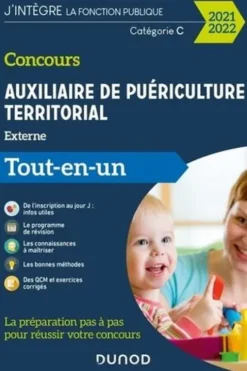 Concours Auxiliaire de puériculture territorial. Tout-en-un, Edition 2021-2022, Nathalie Assouly-Brun