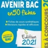 Concours Avenir Bac 50 fiches. Méthodes, savoir-faire et astuces, Edition 2021, Franck Attelan