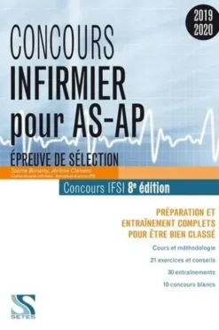 Concours infirmier pour AS-AP. Epreuve de sélection, Edition 2019-2020, Sabine Bonamy