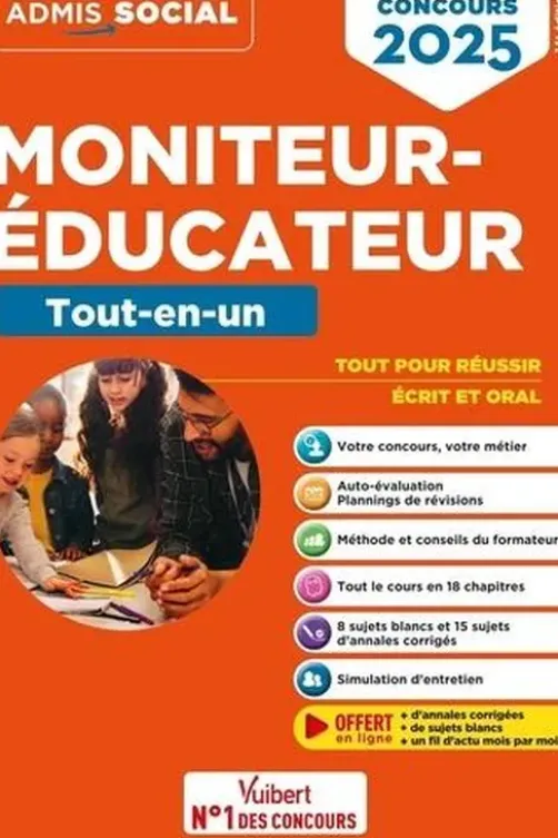 Concours moniteur-éducateur. Tout-en-un, Edition 2025, Georges Bergeron