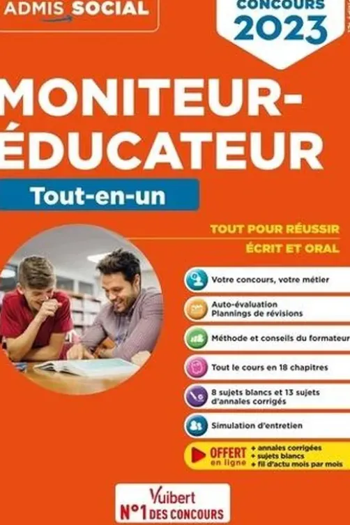Concours moniteur-éducateur. Tout-en-un, Edition 2023, Georges Bergeron