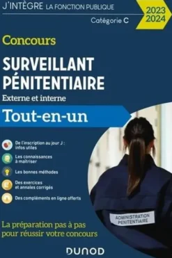 Concours surveillant pénitentiaire externe et interne. Tout-en-un, Edition 2023-2024, Marie-Hélène Abrond