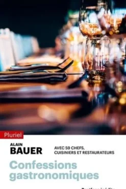 Confessions gastronomiques, Alain Bauer