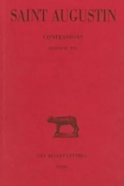 Confessions. Livres IX-XIII, Saint Augustin