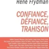 Confiance, défiance, trahison. Colloque GYPSY XIX, Muriel Flis-Trèves